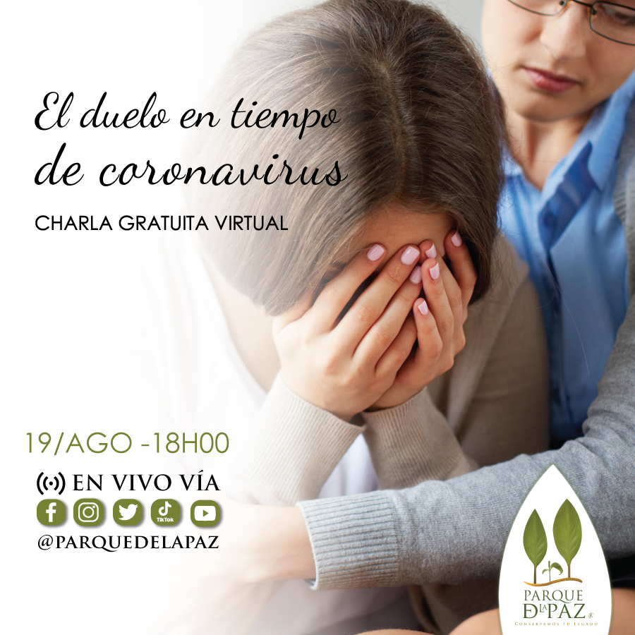 Charla para el manejo del Duelo" virtual, el miércoles 19 de agosto a las 18h00